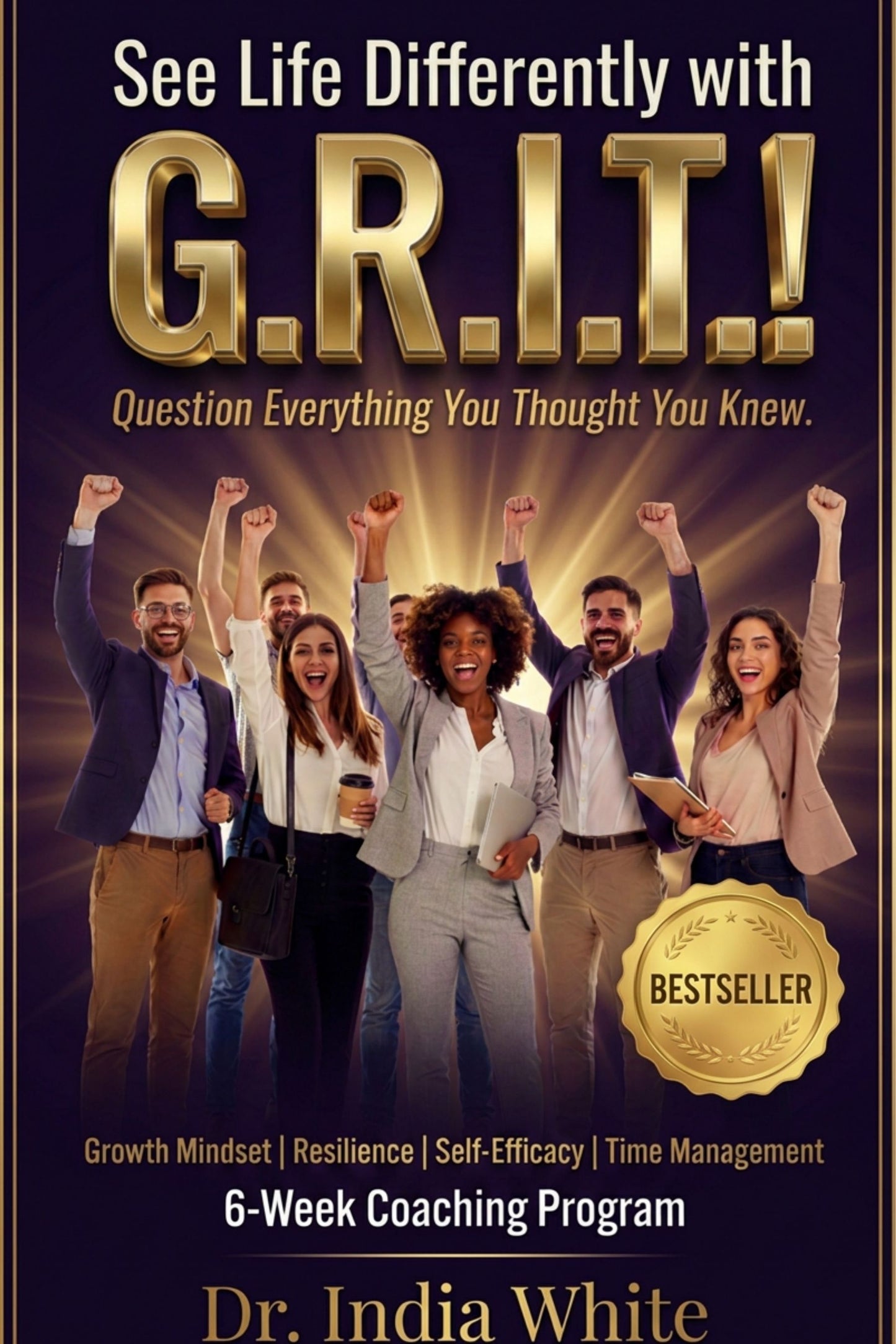 See Your Life Differently with G.R.I.T.!