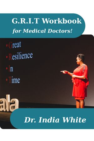 G.R.I.T. Trainer's Manual for Medical Doctors