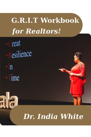 G.R.I.T. Trainer's Manual for Realtors