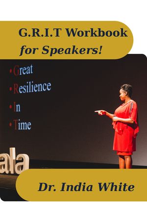 G.R.I.T. Trainer's Manual for Speakers