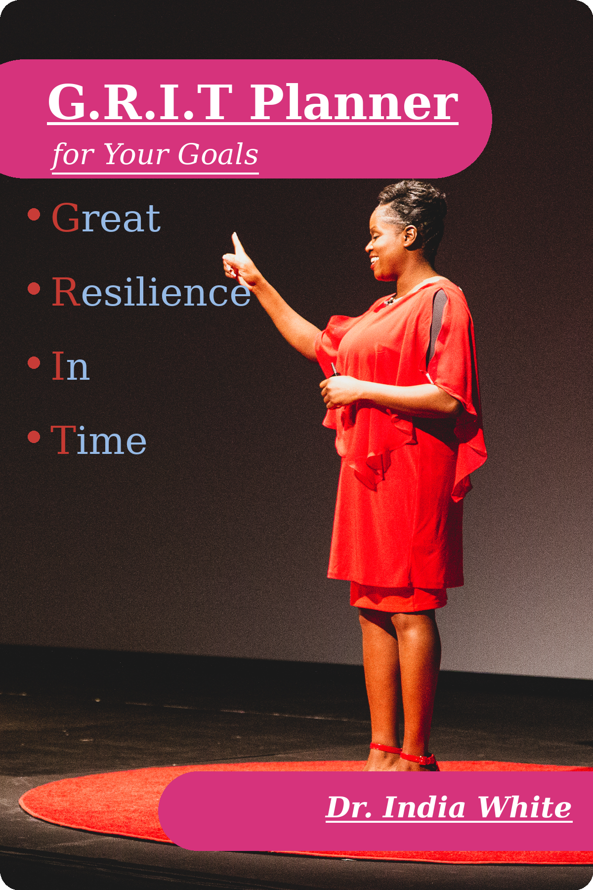 The 90-Day G.R.I.T. Planner | Vision, Goals & Habit Tracker | Dr. India White