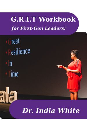 G.R.I.T. Trainer's Manual for First-Generation Leaders