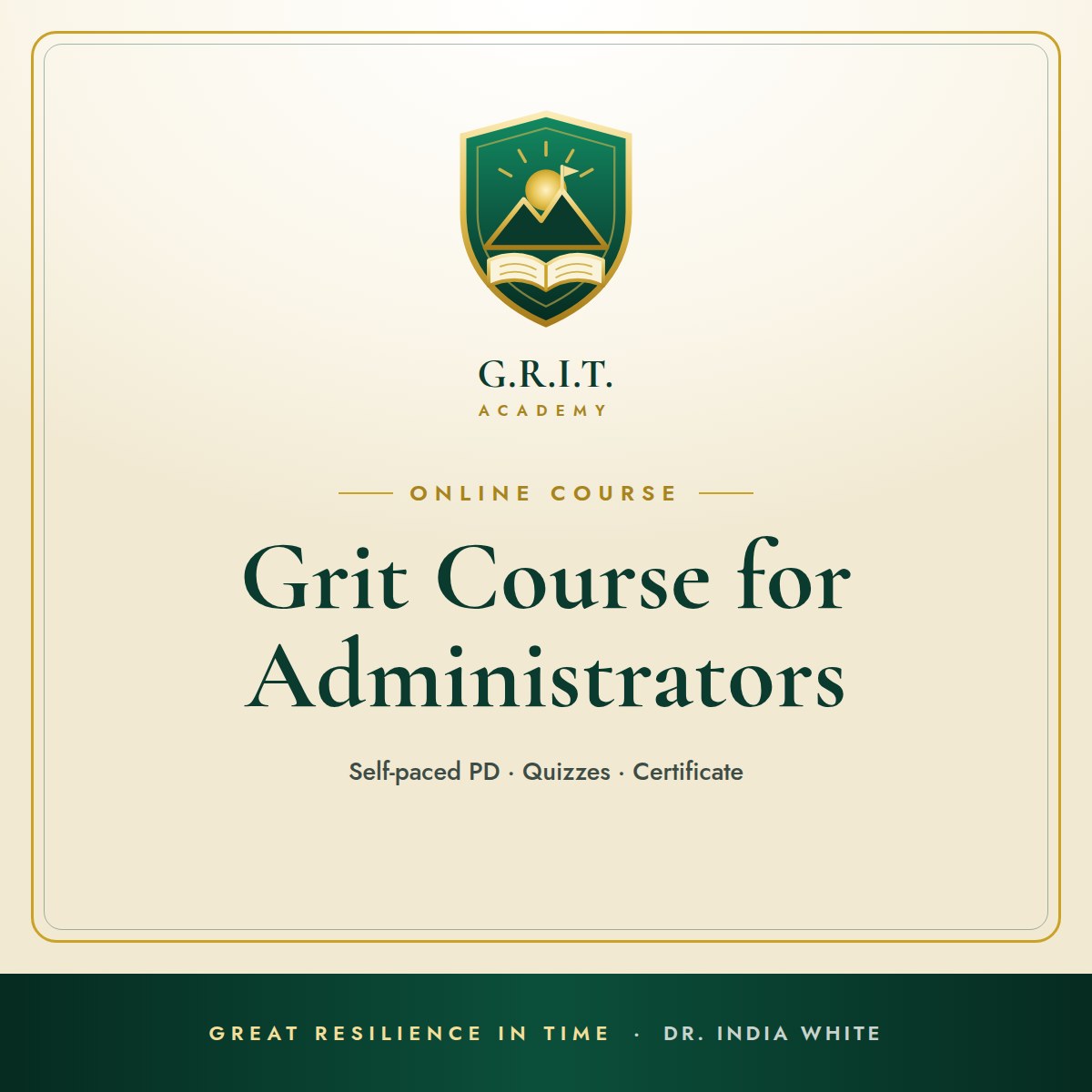 G.R.I.T. Academy: Grit Course for Administrators