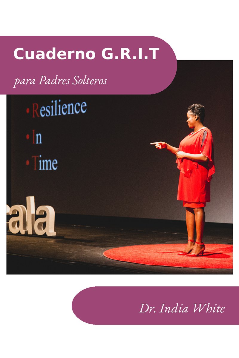 G.R.I.T. Manual del Facilitador para Padres Solteros