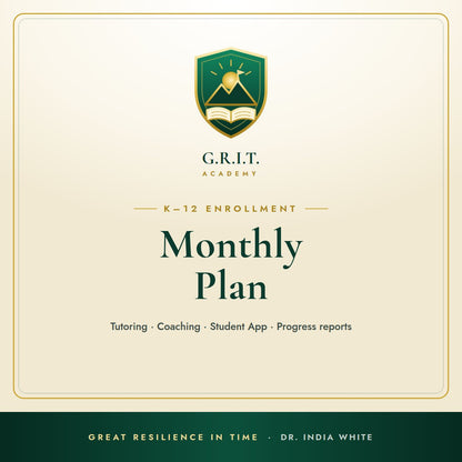 G.R.I.T. Academy Monthly Enrollment Plan