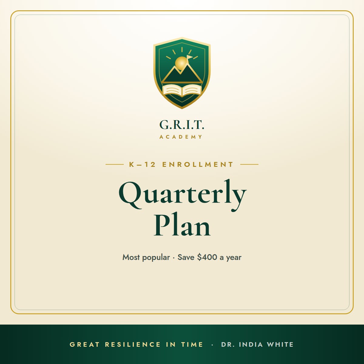 G.R.I.T. Academy Quarterly Enrollment Plan