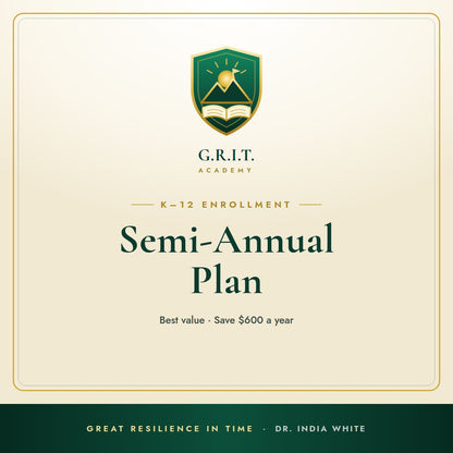 G.R.I.T. Academy Semi-Annual Enrollment Plan
