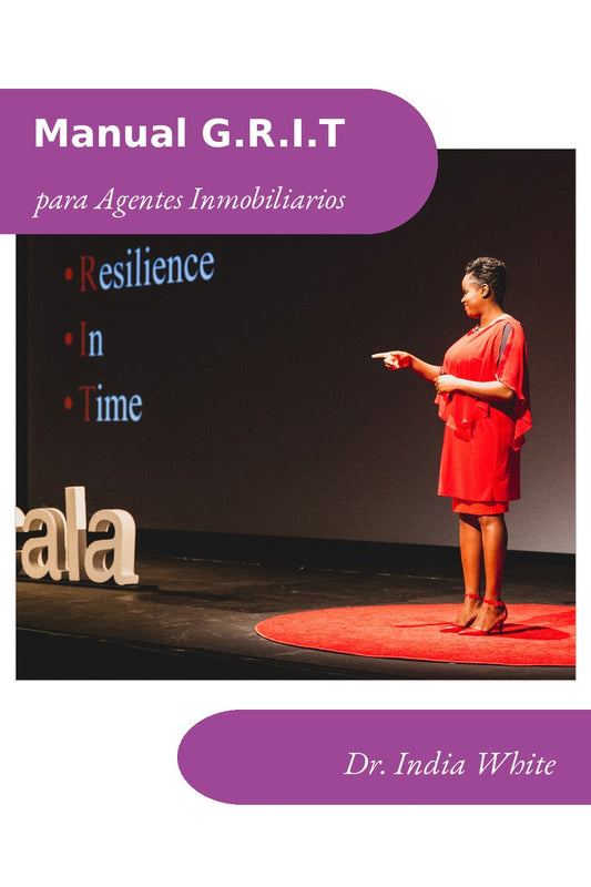 G.R.I.T. Manual del Facilitador para Agentes Inmobiliarios