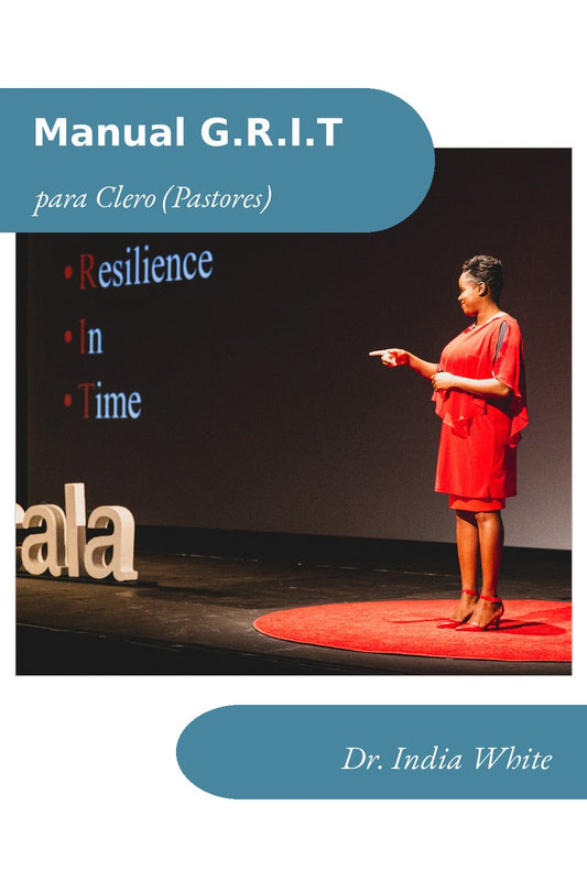 G.R.I.T. Manual del Facilitador para Clero (Pastores)