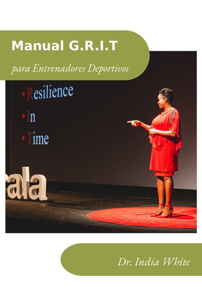 G.R.I.T. Manual del Facilitador para Entrenadores Deportivos