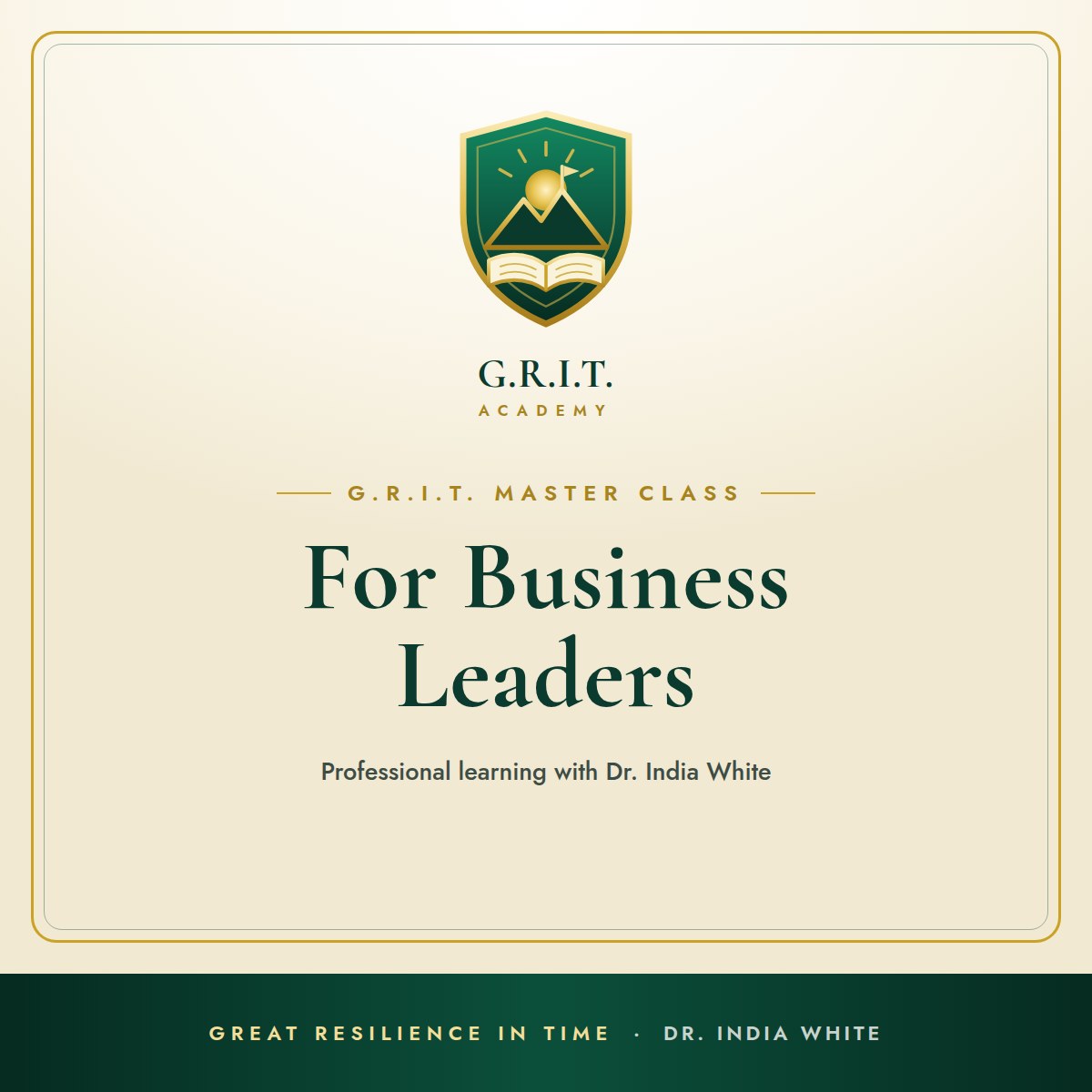 G.R.I.T. Master Class for Business Leaders