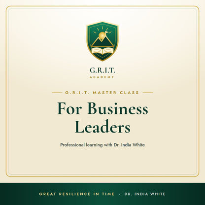 G.R.I.T. Master Class for Business Leaders