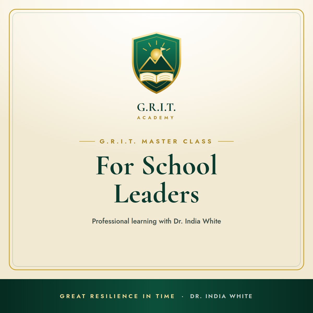 G.R.I.T. Master Class for School Leaders