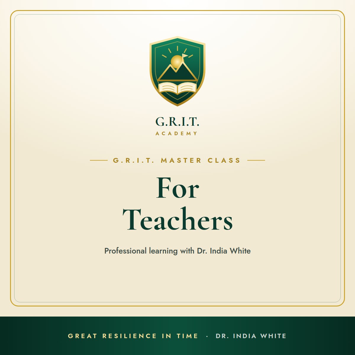 G.R.I.T. Master Class for Teachers