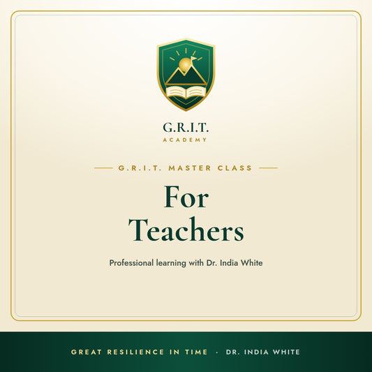 G.R.I.T. Master Class for Teachers