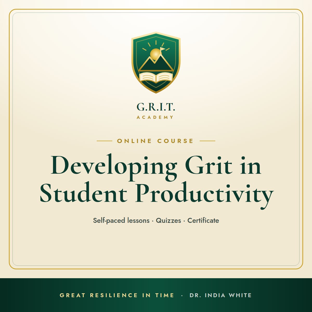 G.R.I.T. Academy: Developing Grit in Student Productivity