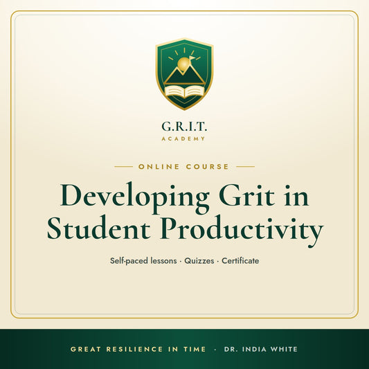 G.R.I.T. Academy: Developing Grit in Student Productivity