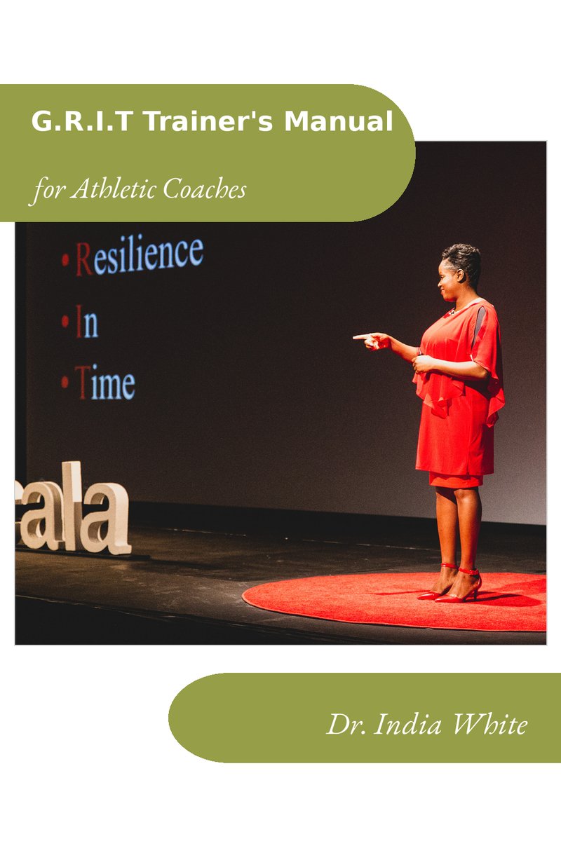G.R.I.T. Trainer's Manual for Athletic Coaches