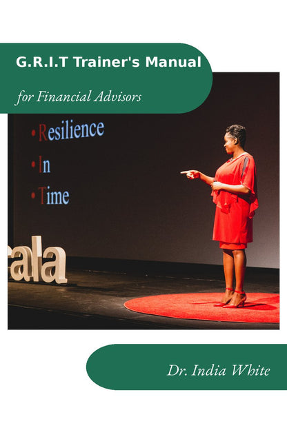 G.R.I.T. Trainer's Manual for Financial Advisors