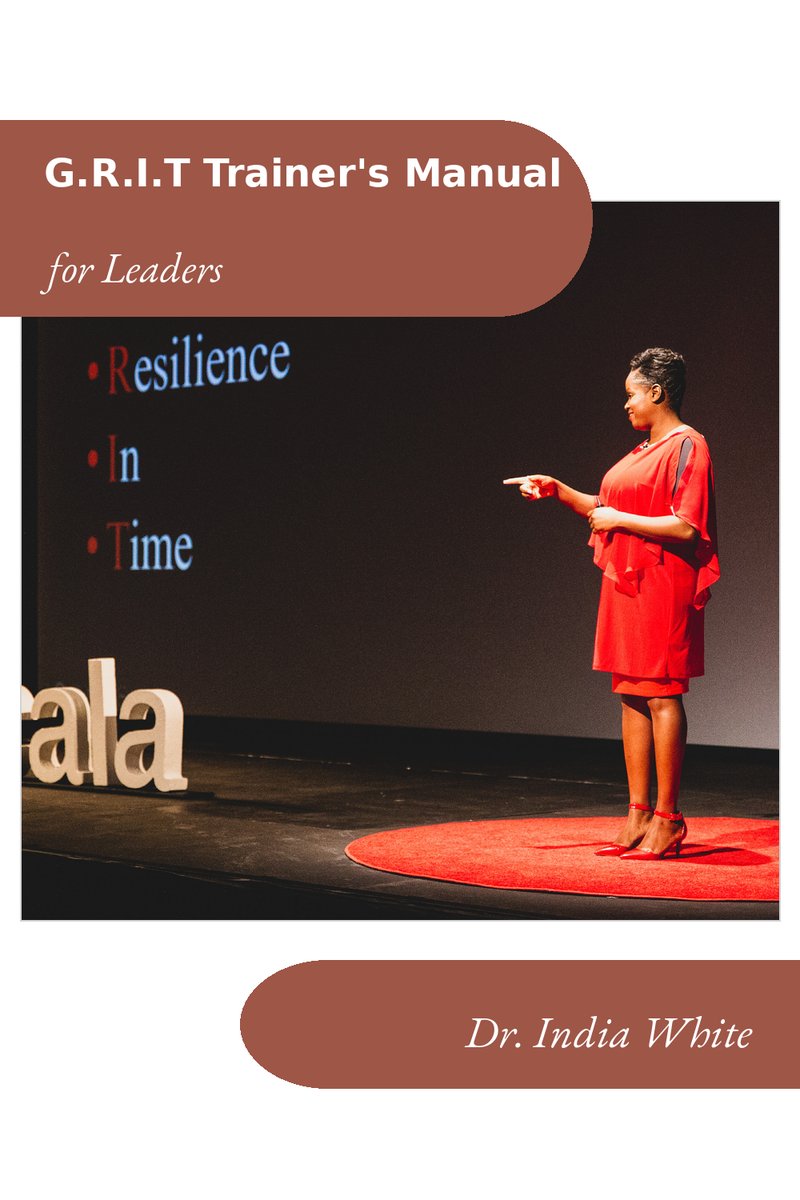 G.R.I.T. Trainer's Manual for Leaders