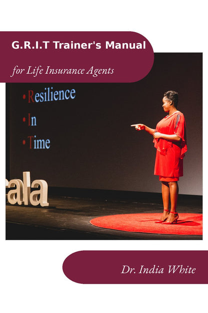 G.R.I.T. Trainer's Manual for Life Insurance Agents