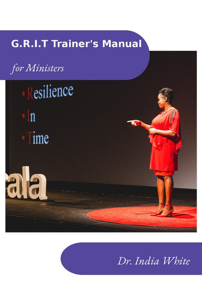 G.R.I.T. Trainer's Manual for Ministers
