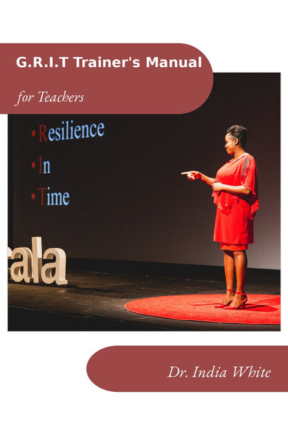 G.R.I.T. Trainer's Manual for Teachers